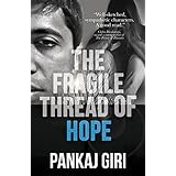 The Fragile Thread of Hope: A gripping emotional inspirational fiction