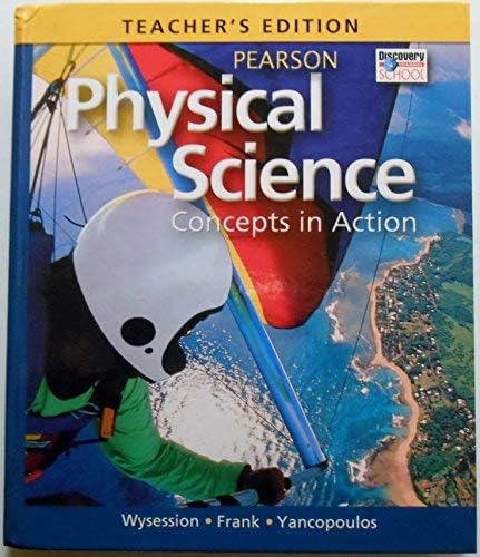 Teacher's Edition, Physical Science: Concepts in Action
