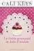 Le Guide gourmand de Julia Fontaine by Cali Keys (2015-10-23) by