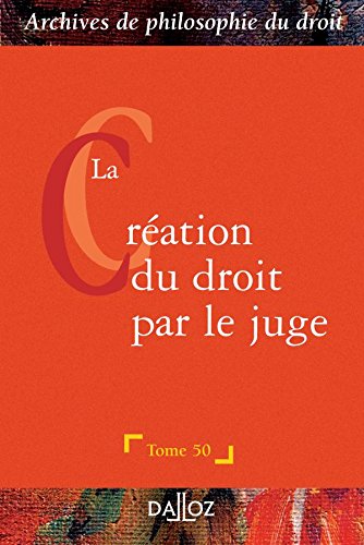 La  création du droit par le juge