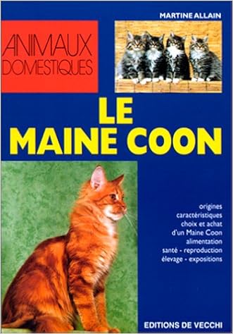 Le Maine Coon: Allain, Martine: 9782732825632: Amazon.com: Books