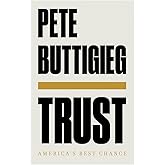 Trust: America's Best Chance
