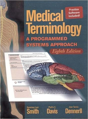 Medical Terminology A Programmed Systems Approach Smith Gene Davis Phyllis E Dennerll Jean M 9780766800632 Amazon Com Books