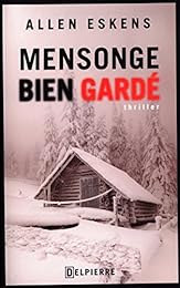 Mensonge bien gardé