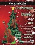 Christmas Duets for Viola and Cello: 22 Traditional Christmas Carols arranged especially for two equal players. All in easy keys.