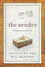 The Sender Companion Journal: Be a Blessing and Other Lessons from the Sender