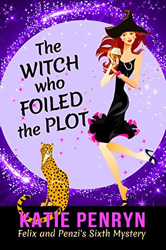 The Witch who Foiled the Plot (Mpenzi Munro Mysteries Book 6) by [Penryn, Katie]