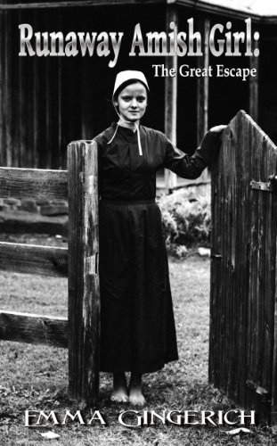Runaway Amish Girl: The Great Escape