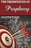 Presentation of Prophecy