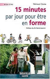 15 minutes par  jour pour être en forme