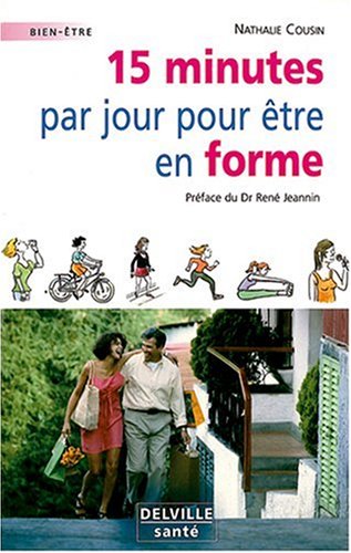 15 minutes par  jour pour être en forme