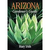 Arizona Gardener's Guide (Gardener's Guides)