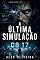 Livro A Última Simulação: Livro 1: O Despertar (CAMADA ZERO)