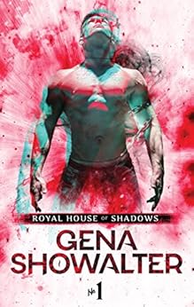 Royal House Of Shadows Part 1 Of 12 Kindle Edition By Gena Showalter Mystery Thriller
