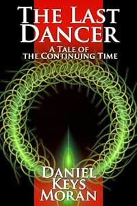The Last Dancer (Tales of the Continuing Time Book 3)