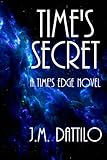 Time's Secret (Time's Edge Book 2)