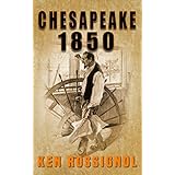 Chesapeake 1850 (Steamboats &amp; Oyster Wars: The News Reader)