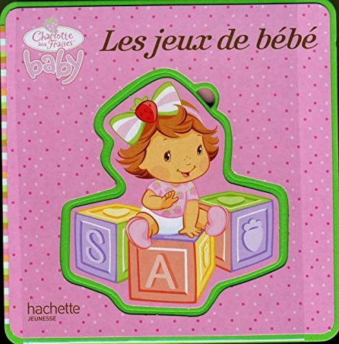 Livre Puzzle Mousse Les Jeux De Bebe Charlotte Aux Fraises Baby Collective Amazon Com Books