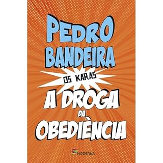 Livro A droga da obediência (Série Os Karas)
