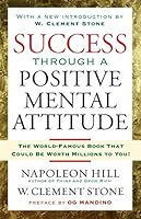 Cover of Success Through a Positive Mental Attitude