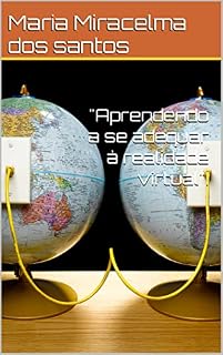 Livro "Aprendendo a se adequar à realidade virtual". (Educação 3D Livro 1)