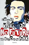 Image de No Future. Histoire du punk