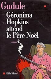Géronima Hopkins attend le Père Noël