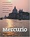 Mercurio: An Intermediate to Advanced Reader in Italian Language and Culture (Yale Language)