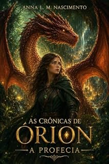 Livro As Crônicas de Órion: A Profecia