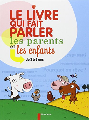 Download Le livre qui fait parler les parents et les enfants (French Edition)