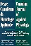 Recommendations for the Fitness Assessment, Programming and Counselling of Persons with a Disability, , 0736012982