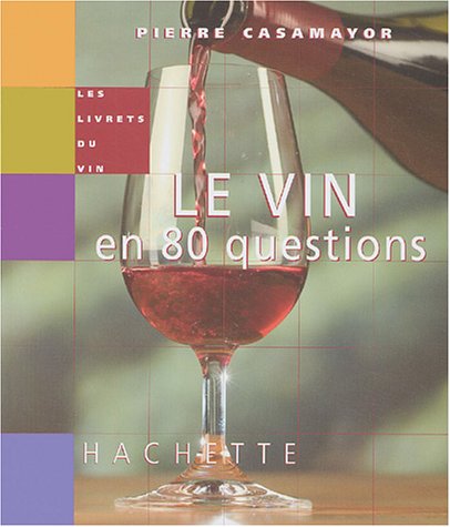 Le  vin en 80 questions