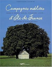 Campagnes oubliées d'Île de France