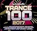 Trance 100: 2017