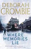 Front cover for the book Where Memories Lie by Deborah Crombie