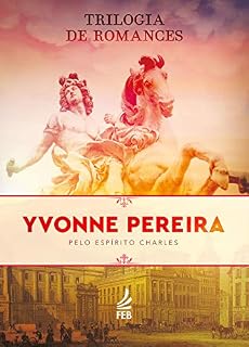 Livro Trilogia de Romances Yvonne Pereira