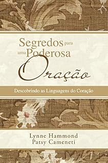 Livro Segredos para uma Poderosa Oração