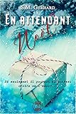 En attendant Noël (French Edition) by 