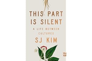 This Part Is Silent: A Life Between Cultures