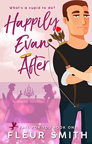 Happily Evan After: (Fall for You #1) by [Smith, Fleur]
