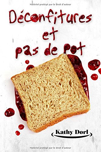 Déconfitures et pas de pot