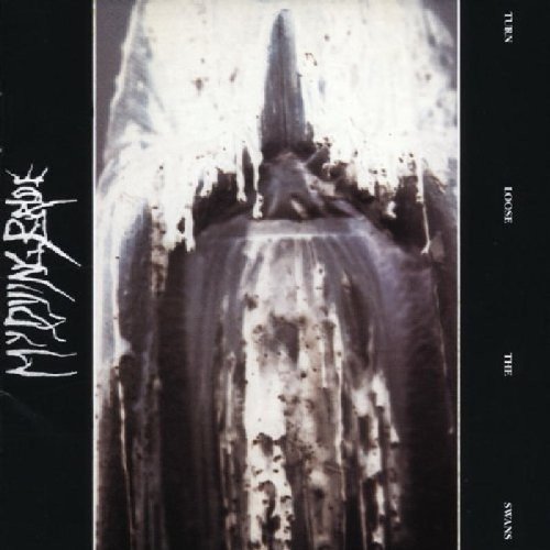My Dying Bride - Turn  Loose The Swans ( + 2 Bonus Tracks ) - Zortam Music