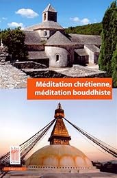 Méditation chrétienne, méditation bouddhiste