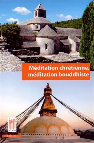 Méditation chrétienne, méditation bouddhiste