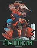 Kill 6 Billion Demons Book 2 (Kill Six Billion Demons) by