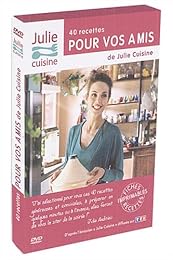 Les 40 Recettes Pour Vous Amis De Julie Cuisine - Vol. 2