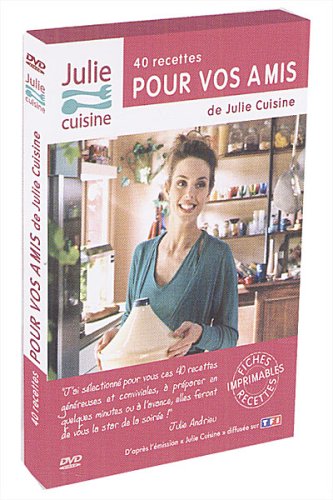 Les 40 Recettes Pour Vous Amis De Julie Cuisine - Vol. 2