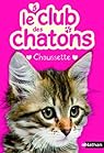 Le club des chatons, tome 5 : Chaussette par Diamond