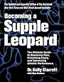 Becoming a Supple Leopard 2nd Edition: The Ultimate Guide to Resolving Pain, Preventing Injury, and Optimizing Athletic Performance