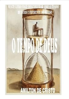 Livro O Tempo de Deus - Amilton de Cristo